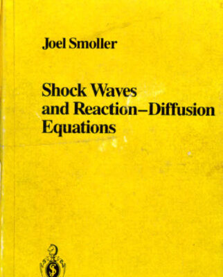 خرید و دانلود نسخه کامل کتاب Shock Waves and Reaction—Diffusion Equations
