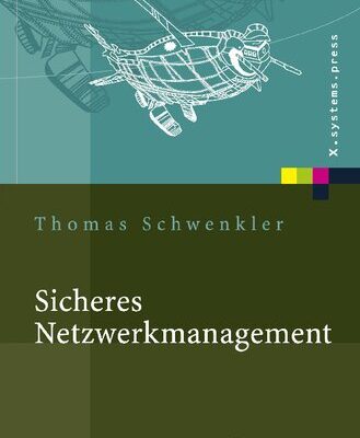 خرید و دانلود نسخه کامل کتاب Sicheres Netzwerkmanagement : Konzepte, Protokolle, Tools