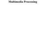 خرید و دانلود نسخه کامل کتاب Signal Processing for Image Enhancement and Multimedia Processing