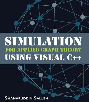 خرید و دانلود نسخه کامل کتاب Simulation for Applied Graph Theory Using Visual C++