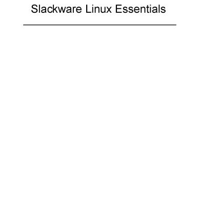 خرید و دانلود نسخه کامل کتاب Slackware Linux Essentials