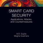 خرید و دانلود نسخه کامل کتاب Smart Card Security: Applications, Attacks, And Countermeasures