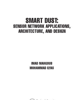 خرید و دانلود نسخه کامل کتاب Smart Dust: Sensor Network Applications, Architecture and Design