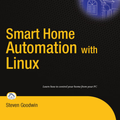 خرید و دانلود نسخه کامل کتاب Smart Home Automation with Linux (Expert’s Voice in Linux)