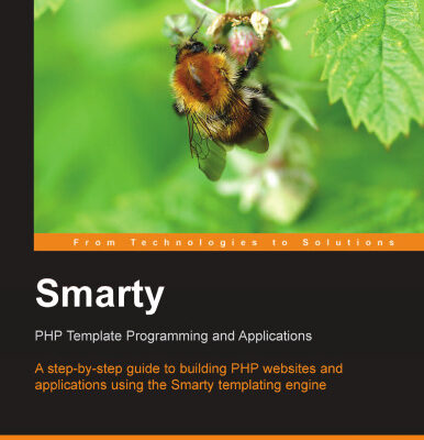 خرید و دانلود نسخه کامل کتاب Smarty PHP Template Programming and Applications