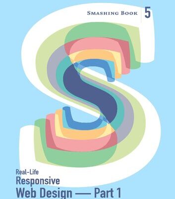 خرید و دانلود نسخه کامل کتاب Smashing Book 5 – Real-Life Responsive Web Design – Part 1