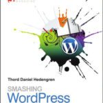 خرید و دانلود نسخه کامل کتاب Smashing WordPress: Beyond the Blog