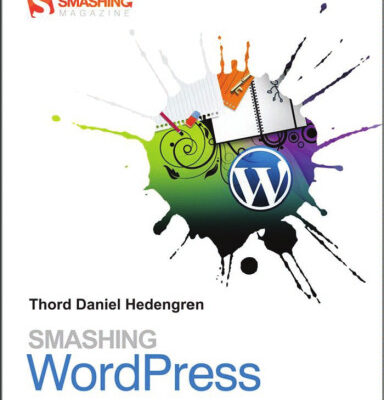 خرید و دانلود نسخه کامل کتاب Smashing WordPress: Beyond the Blog