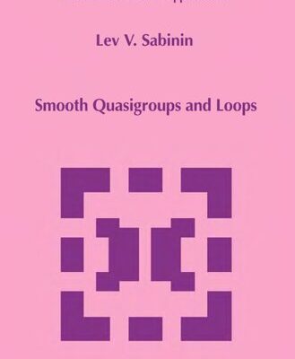 خرید و دانلود نسخه کامل کتاب Smooth Quasigroups and Loops
