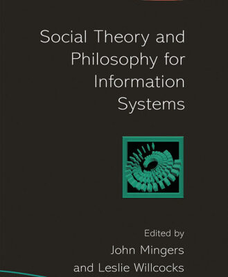 خرید و دانلود نسخه کامل کتاب Social Theory and Philosophy for Information Systems (John Wiley Series in Information Systems)