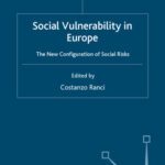 خرید و دانلود نسخه کامل کتاب Social Vulnerability in Europe: The New Configuration of Social Risks