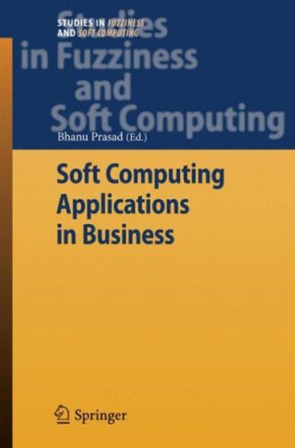 خرید و دانلود نسخه کامل کتاب Soft Computing Applications in Business_686b6ec7e962a.jpeg خرید و دانلود نسخه کامل کتاب Soft Computing Applications in Business