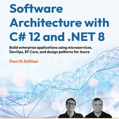 خرید و دانلود نسخه کامل کتاب Software Architecture with C# 12 and .NET 8, 4th Edition