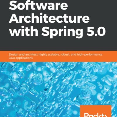 خرید و دانلود نسخه کامل کتاب Software Architecture with Spring 5.0