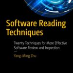 خرید و دانلود نسخه کامل کتاب Software Reading Techniques: Twenty Techniques for More Effective Software Review and Inspection