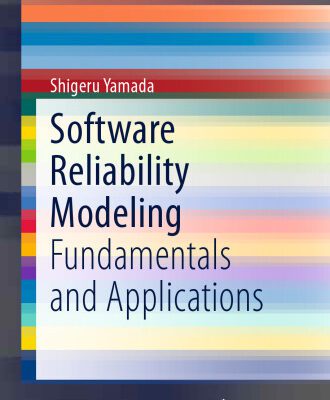 خرید و دانلود نسخه کامل کتاب Software Reliability Modeling: Fundamentals and Applications
