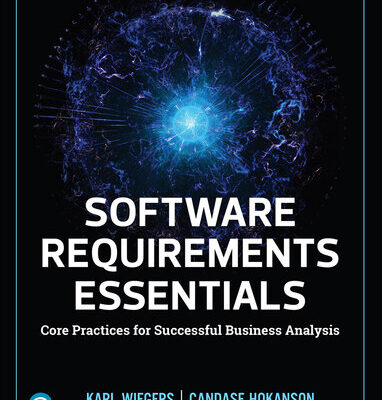 خرید و دانلود نسخه کامل کتاب Software Requirements Essentials: Core Practices for Successful Business Analysis (for True EPUB)