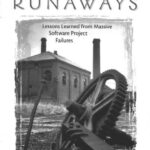 خرید و دانلود نسخه کامل کتاب Software Runaways: Lessons Learned from Massive Software Project Failures