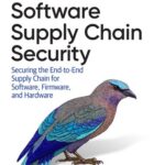 خرید و دانلود نسخه کامل کتاب Software Supply Chain Security: Securing the End-to-end Supply Chain for Software, Firmware, and Hardware