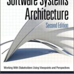 خرید و دانلود نسخه کامل کتاب Software Systems Architecture: Working with Stakeholders Using Viewpoints and Perspectives