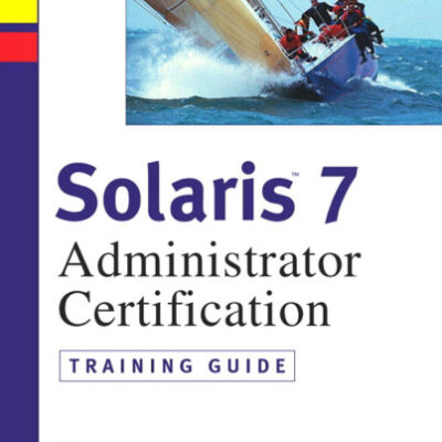 خرید و دانلود نسخه کامل کتاب Solaris 7 Administrator Certification Training Guide: Part I and Part II