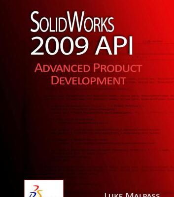 خرید و دانلود نسخه کامل کتاب SolidWorks 2009 API – Advanced Product Development