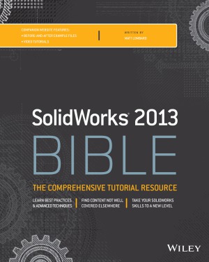 خرید و دانلود نسخه کامل کتاب Solidworks 2013 Bible