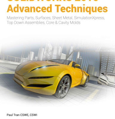 خرید و دانلود نسخه کامل کتاب SOLIDWORKS 2016 Advanced Techniques