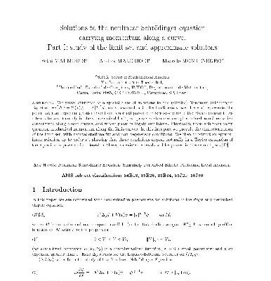 خرید و دانلود نسخه کامل کتاب Solutions to the nonlinear Schrodinger equation carrying momentum along a curve. I study of the limit set and approximate solutions