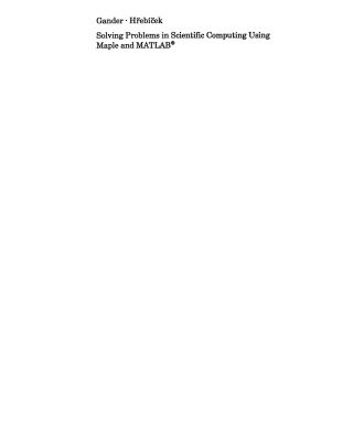 خرید و دانلود نسخه کامل کتاب Solving Problems in Scientific Computing Using Maple and MATLAB®