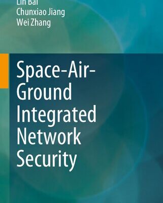 خرید و دانلود نسخه کامل کتاب Space-Air-Ground Integrated Network Security
