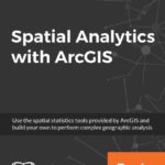 خرید و دانلود نسخه کامل کتاب Spatial Analytics with ArcGIS