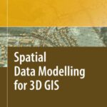 خرید و دانلود نسخه کامل کتاب Spatial data modeling for 3D GIS