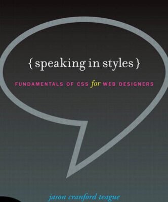 خرید و دانلود نسخه کامل کتاب Speaking in Styles: Fundamentals of CSS for Web Designers
