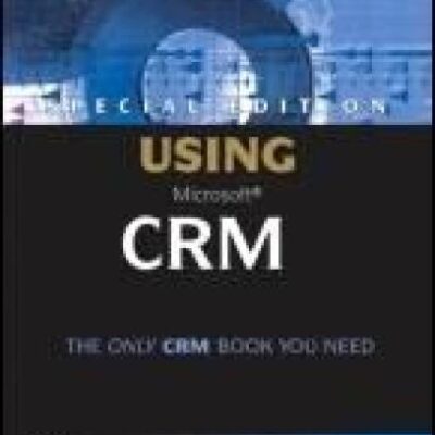 خرید و دانلود نسخه کامل کتاب Special Edition Using Microsoft CRM