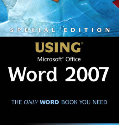 خرید و دانلود نسخه کامل کتاب Special Edition Using Microsoft Office Word 2007