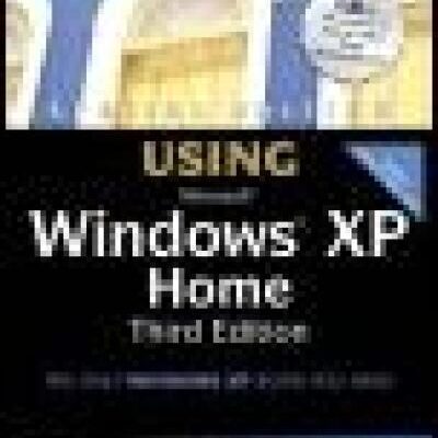 خرید و دانلود نسخه کامل کتاب Special Edition Using Microsoft Windows XP Home (3rd Edition) (Special Edition Using)