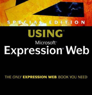 خرید و دانلود نسخه کامل کتاب Special Edition Using Microsoft(R) Expression Web