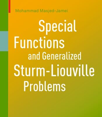 خرید و دانلود نسخه کامل کتاب Special Functions and Generalized Sturm-Liouville Problems