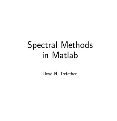 خرید و دانلود نسخه کامل کتاب Spectral Methods in MATLAB (Software, Environments, Tools)