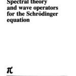 خرید و دانلود نسخه کامل کتاب Spectral Theory and Wave Operators for the Schrodinger Equation (Research Notes in Mathematics)