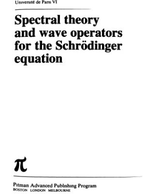 خرید و دانلود نسخه کامل کتاب Spectral Theory and Wave Operators for the Schrodinger Equation (Research Notes in Mathematics)