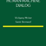 خرید و دانلود نسخه کامل کتاب Speech and Human-Machine Dialog