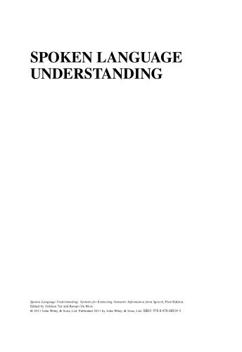 خرید و دانلود نسخه کامل کتاب Spoken Language Understanding: Systems for Extracting Semantic Information from Speech_686b6f452ce83.jpeg خرید و دانلود نسخه کامل کتاب Spoken Language Understanding: Systems for Extracting Semantic Information from Speech
