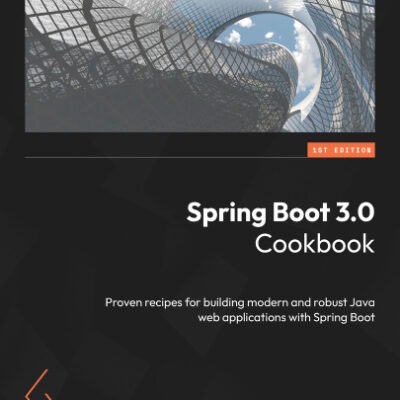 خرید و دانلود نسخه کامل کتاب Spring Boot 3.0 Cookbook