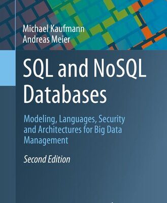 خرید و دانلود نسخه کامل کتاب SQL and NoSQL Databases: Modeling, Languages, Security and Architectures for Big Data Management