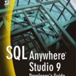 خرید و دانلود نسخه کامل کتاب SQL Anywhere Studio 9 Developer’s Guide