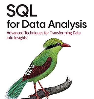 خرید و دانلود نسخه کامل کتاب SQL for Data Analysis: Advanced Techniques for Transforming Data into Insights