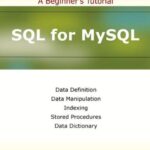 خرید و دانلود نسخه کامل کتاب SQL for MySQL: A Beginner’s Tutorial