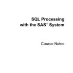 خرید و دانلود نسخه کامل کتاب SQL processing with the SAS system : course notes